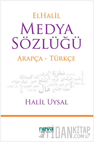 El Halil Medya Sözlüğü Halil Uysal