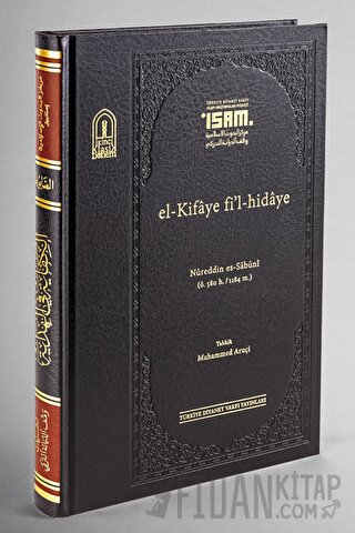 El-Kifaye Fi'l-Hidaye (Prestij) (Ciltli) Nureddin Es Sabuni