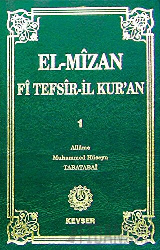 El-Mizan Fi Tefsir’il-Kur’an 1. Cilt (Ciltli) Allame Muhammed Hüseyin 