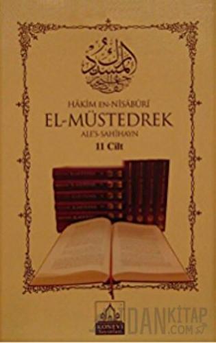 El Müstedrek 11 Cilt (Ciltli) Hakim En Nisaburi