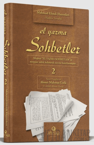 El Yazma Sohbetler 2. Cilt - Takriz Cübbeli Ahmet Hoca (Ciltli) Mahmud