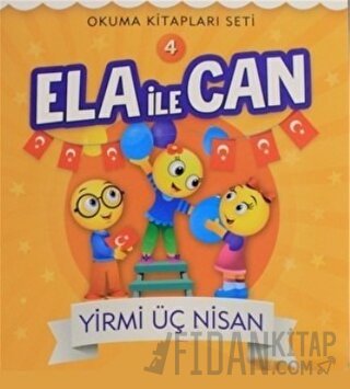 Ela İle Can 4 - Yirmi Üç Nisan Kolektif