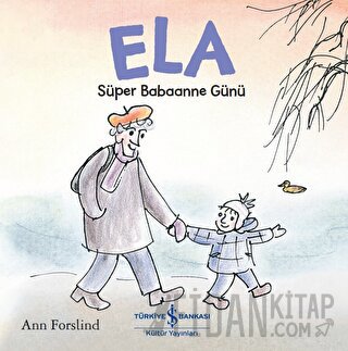 Ela - Süper Babaanne Günü Ann Forslind