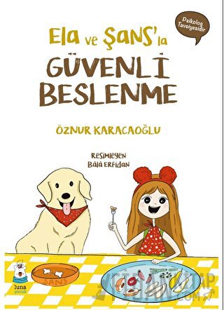 Ela ve Şans’la Güvenli Beslenme Öznur Karacaoğlu