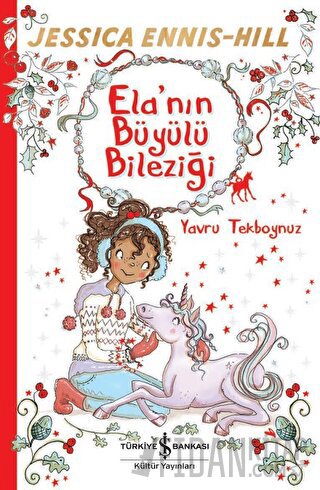 Ela'nın Büyülü Bileziği - Yavru Tekboynuz Jessice Ennis-Hill