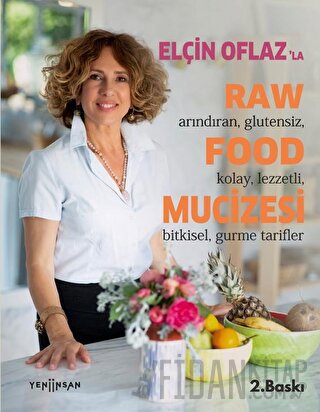 Elçin Oflaz'la Raw Food Mucizesi Elçin Oflaz