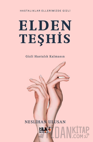 Elden Teşhis Neslihan Ulusan