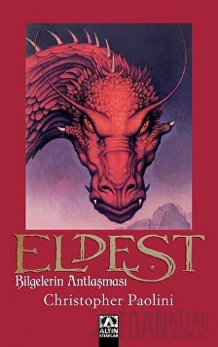 Eldest - Bilgelerin Antlaşması Christopher Paolini