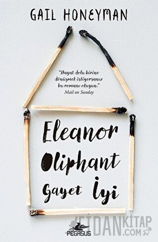 Eleanor Oliphant Gayet İyi Gail Honeyman