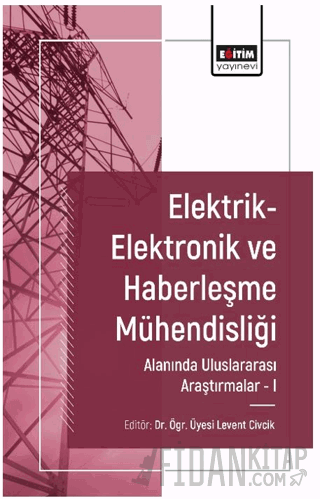 Elektrik-Elektronik ve Haberleşme Mühendisliği Alanında Uluslararası 