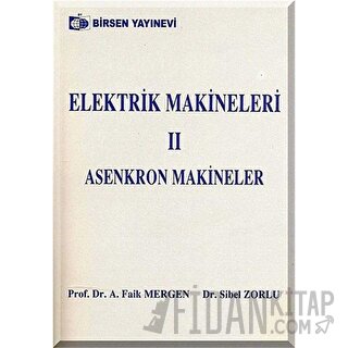 Elektrik Makineleri 2 Asenkron Makineler Sibel Zorlu