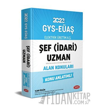 Elektrik Üretim Aş (EÜAŞ) GYS Şef İdari) Uzman Alan Konuları Konu Anla