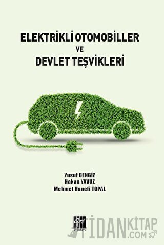 Elektrikli Otomobiller ve Devlet Teşvikleri Yusuf Cengiz