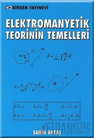 Elektromanyetik Teorinin Temelleri Şahin Aktaş