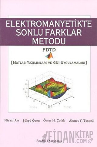 Elektromanyetikte Sonlu Farklar Metodu Şükrü Özen