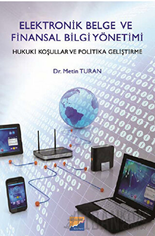 Elektronik Belge ve Finansal Bilgi Yönetimi Metin Turan