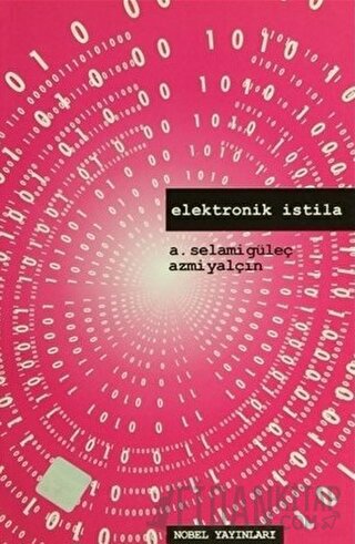 Elektronik İstila A. Selami Güleç