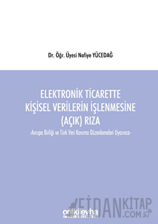 Elektronik Ticarette Kişisel Verilerin İşlenmesine (Açık) Rıza -Avrupa