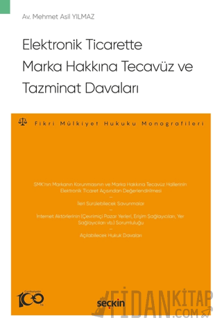 Elektronik Ticarette Marka Hakkına Tecavüz ve Tazminat Davaları – Fikr