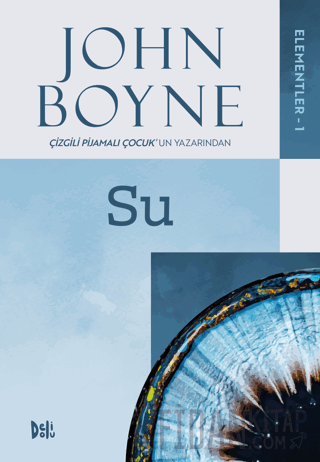 Elementler - 1: Su John Boyne