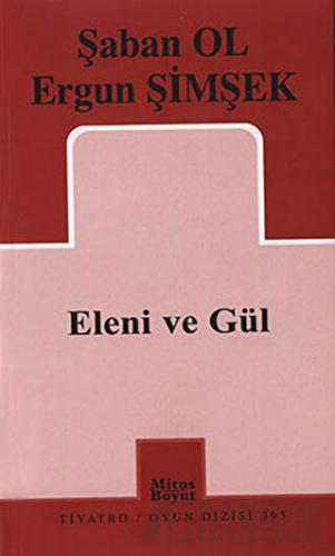 Eleni ve Gül Şaban Ol