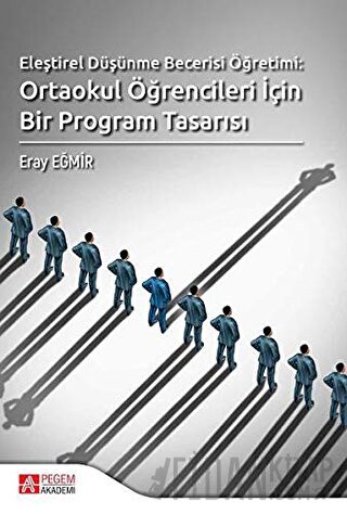 Eleştirel Düşünme Becerisi Öğretimi: Ortaokul Öğrencileri İçin Bir Pro