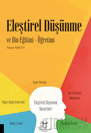 Eleştirel Düşünme ve Din Eğitimi-Öğretimi Hacer Aşık Ev