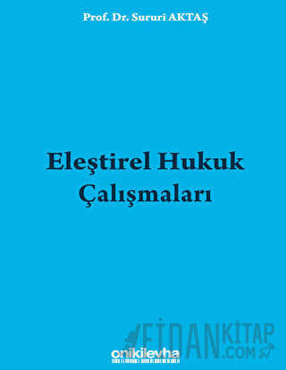 Eleştirel Hukuk Çalışmaları Sururi Aktaş