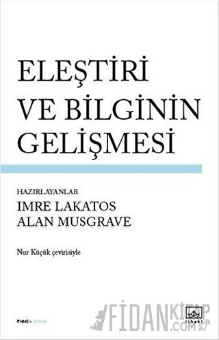 Eleştiri ve Bilginin Gelişmesi Alan Musgrave