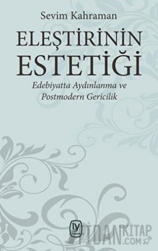 Eleştirinin Estetiği Sevim Kahraman