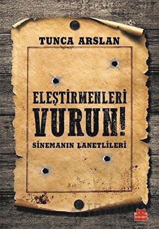 Eleştirmenleri Vurun Tunca Arslan