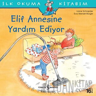 Elif Annesine Yardım Ediyor Liane Schneider