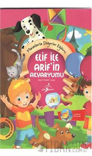 Elif ile Arif'in Akvaryumu Seyit Ahmet Uzun