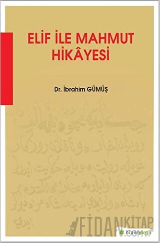 Elif ile Mahmut Hikayesi İbrahim Gümüş