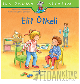 Elif Öfkeli - İlk Okuma Kitabım Laane Schneider