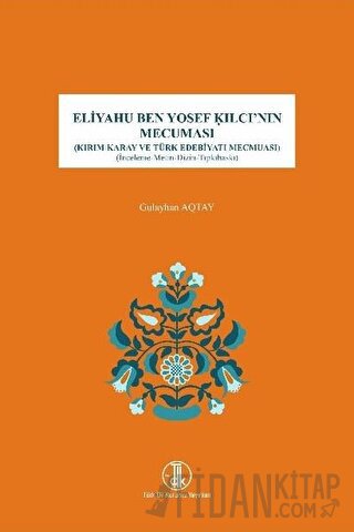 Eliyahu Ben Yosef Kılcı'nın Mecuması Gulayhan Aqtay