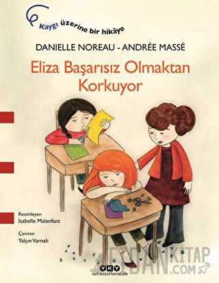 Eliza Başarısız Olmaktan Korkuyor Andree Masse