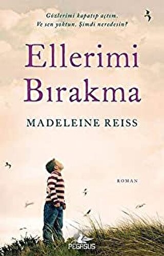 Ellerimi Bırakma Madeleine Reiss