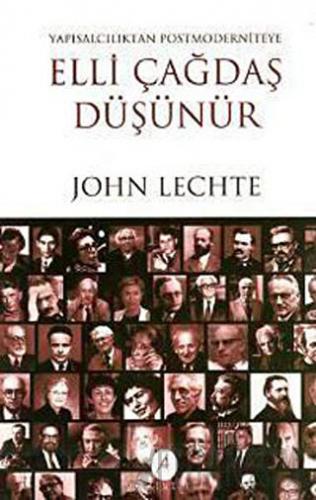 Elli Çağdaş Düşünür John Lechte