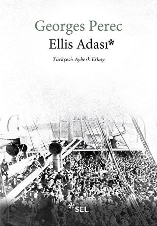 Ellis Adası Georges Perec