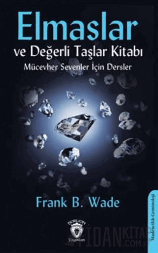 Elmaslar ve Değerli Taşlar Kitabı (Mücevher Sevenler İçin Dersler) Fra