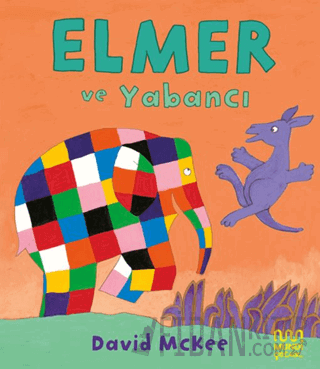 Elmer ve Yabancı (Ciltli) David McKee