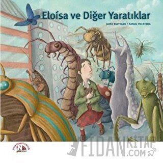 Eloisa ve Diğer Yaratıklar Jairo Buitrago