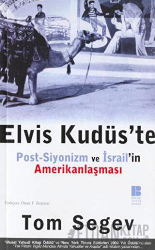 Elvis Kudüs’te Tom Segev