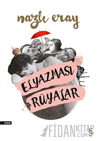 Elyazması Rüyalar Nazlı Eray