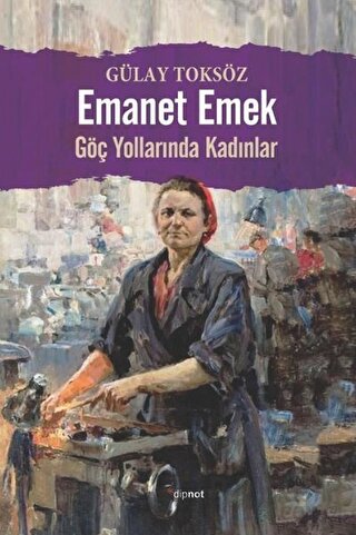 Emanet Emek Gülay Toksöz