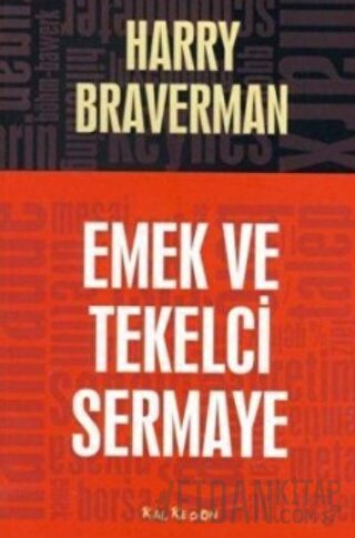 Emek ve Tekelci Sermaye Harry Braverman