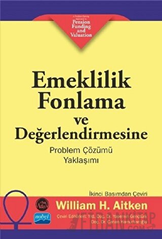 Emeklilik Fonlama ve Değerlendirmesine Problem Çözümü Yaklaşımı Willia