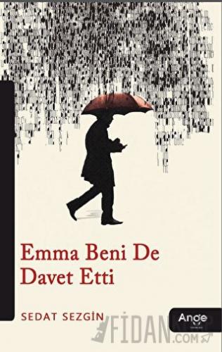 Emma Beni De Davet Etti Sedat Sezgin