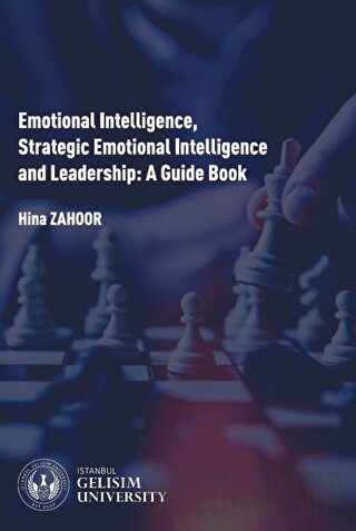 Emotional Intelligence Strategic Emotional Intelligence and Leadership